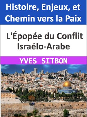 cover image of L'Épopée du Conflit Israélo-Arabe